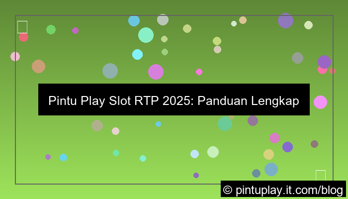 ilustrasi pintu play slot rtp 2025