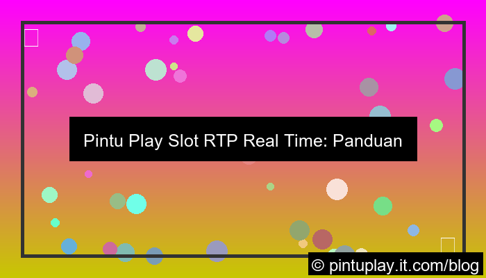 pintu play slot rtp real time