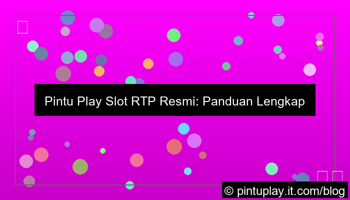 desain pintu play slot rtp resmi