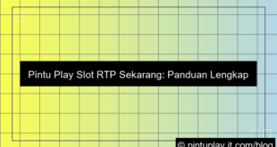 desain pintu play slot rtp sekarang