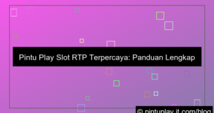 pintu play slot rtp terpercaya