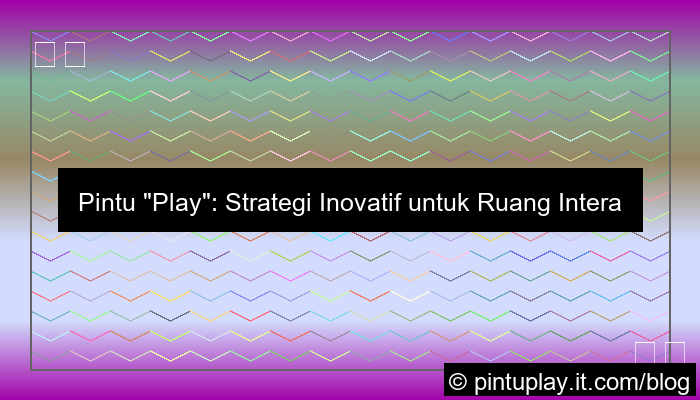 visual pintu play strategi