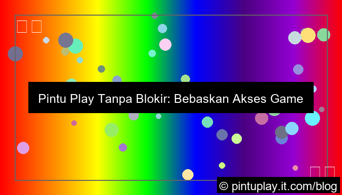 ilustrasi pintu play tanpa blokir