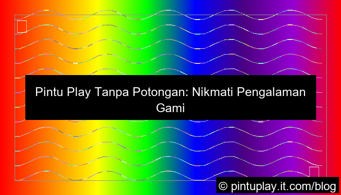 grafik pintu play tanpa potongan