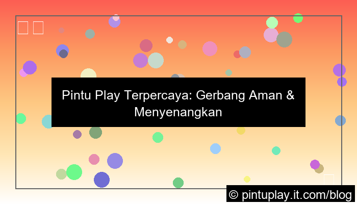 pintu play terpercaya