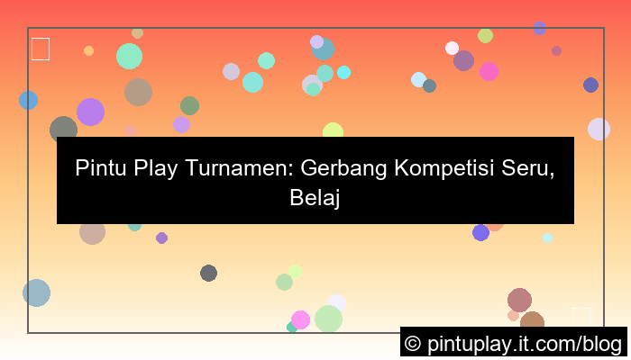 gambar pintu play turnamen