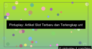 visual pintuplay artikel slot terbaru