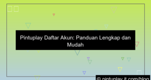 pintuplay daftar akun