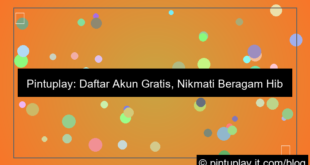 pintuplay daftar akun gratis