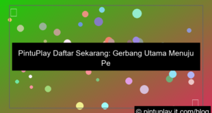 pintuplay daftar sekarang