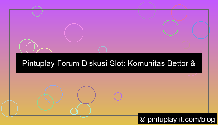 visual pintuplay forum diskusi slot