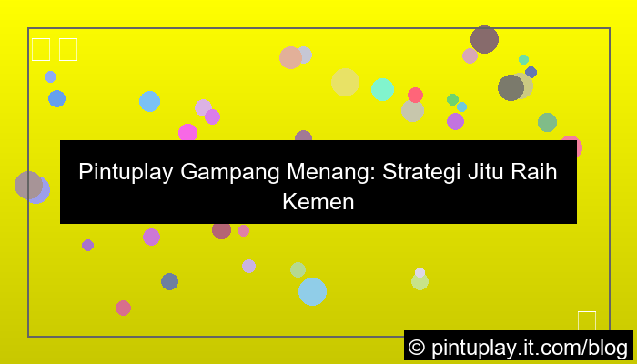 gambar pintuplay gampang menang