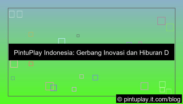 pintuplay indonesia