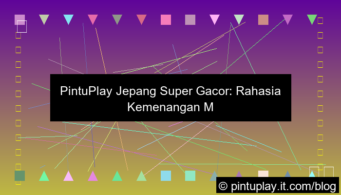pintuplay jepang super gacor