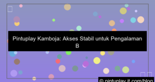 pintuplay kamboja akses stabil