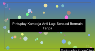 visual pintuplay kamboja anti lag