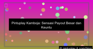 pintuplay kamboja payout besar