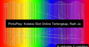 pintuplay koleksi slot lengkap