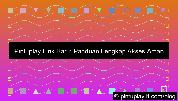 pintuplay link baru