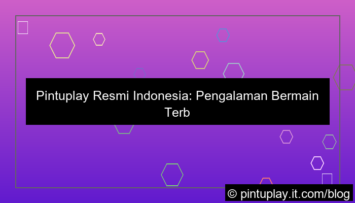 pintuplay resmi indonesia