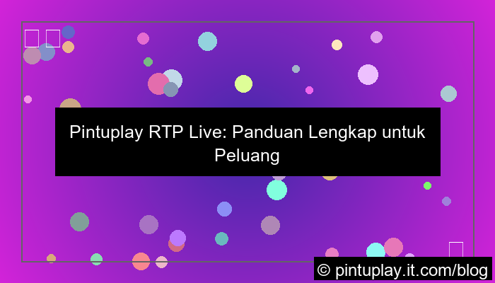 pintuplay rtp live