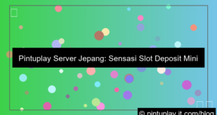 pintuplay server jepang minimal deposit