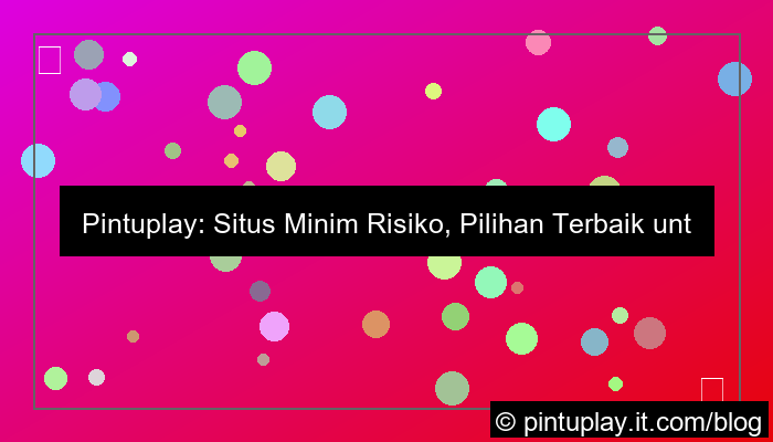 pintuplay situs minim risiko