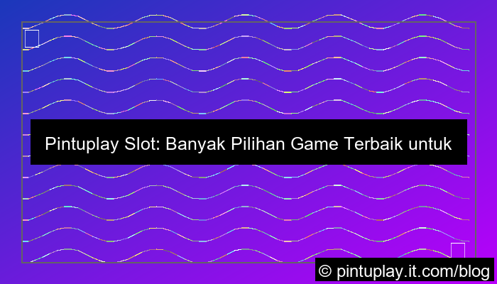 grafik pintuplay slot banyak pilihan