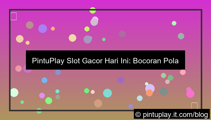 pintuplay slot gacor