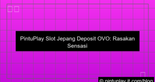 pintuplay slot jepang deposit ovo