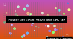 pintuplay slot sensasi maxwin