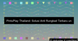 pintuplay thailand anti rungkad terbaru