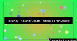 pintuplay thailand update terbaru