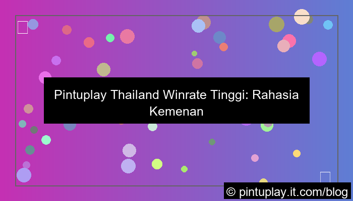 pintuplay thailand winrate tinggi