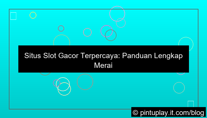 situs slot gacor terpercaya