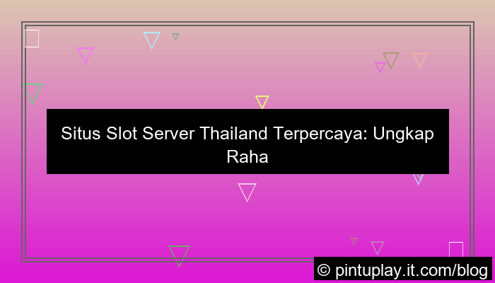 situs slot server thailand