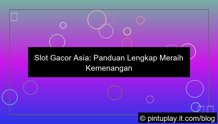 slot gacor asia