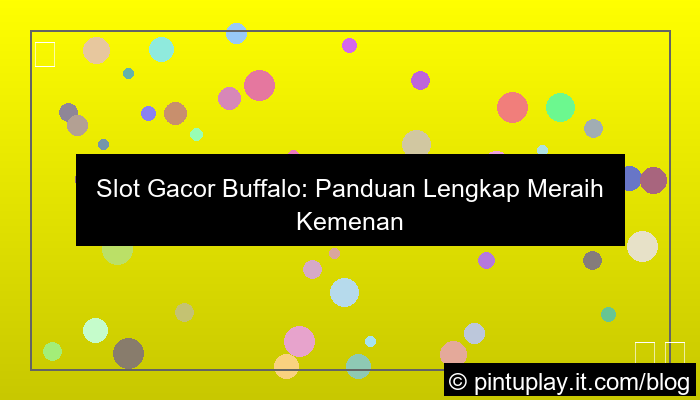 slot gacor buffalo