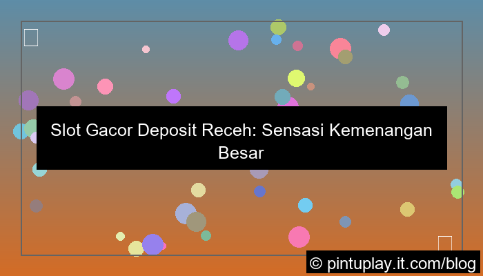 grafik slot gacor deposit receh