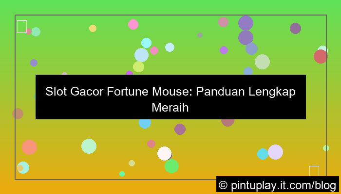 slot gacor fortune mouse
