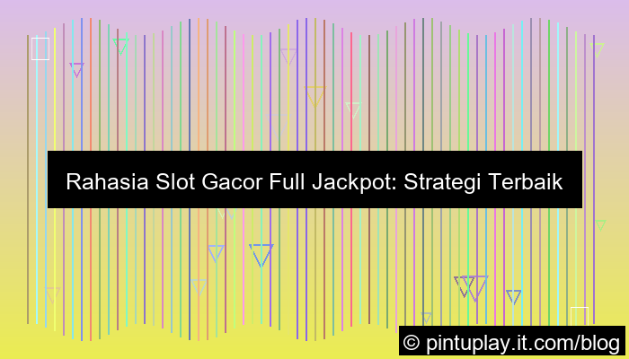 gambar slot gacor full jackpot