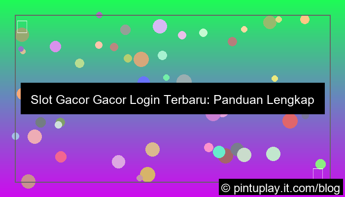 ilustrasi slot gacor gacor login terbaru