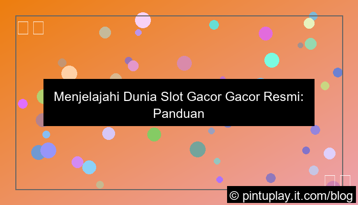 ilustrasi slot gacor gacor resmi
