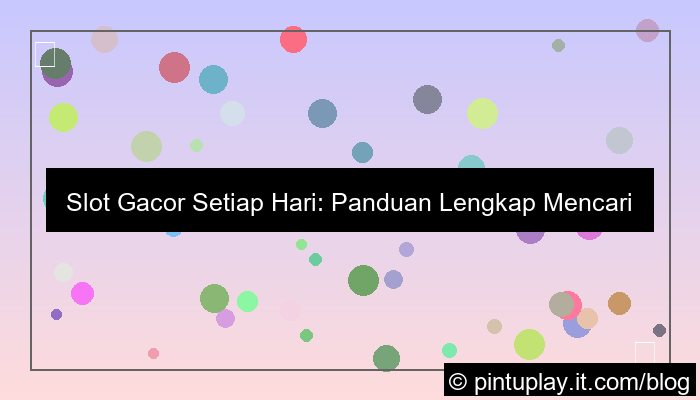 slot gacor gacor setiap hari