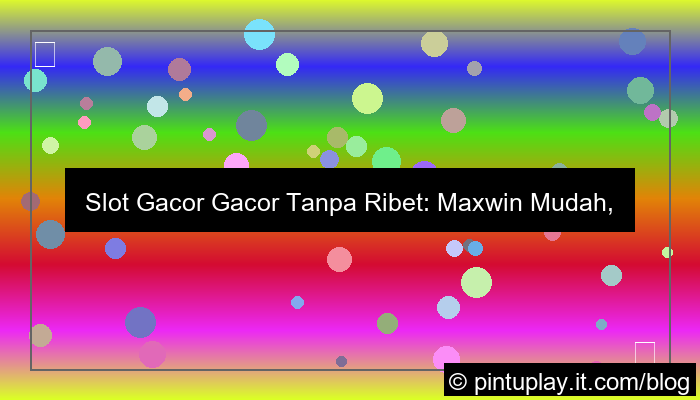 desain slot gacor gacor tanpa ribet