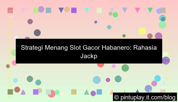 slot gacor habanero