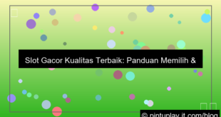 slot gacor kualitas terbaik