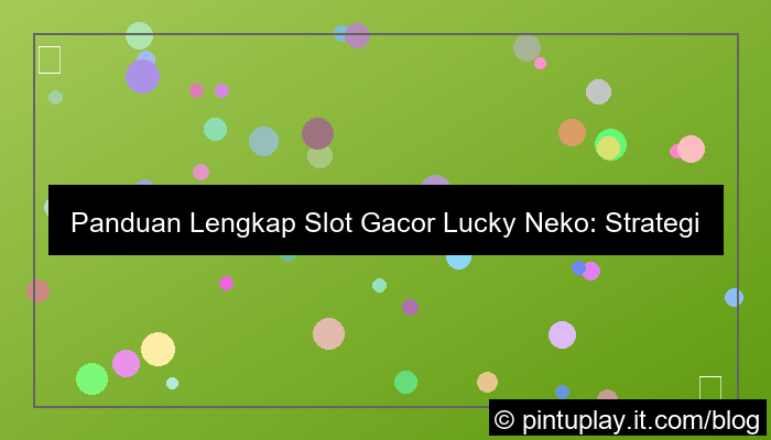 slot gacor lucky neko