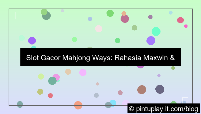 slot gacor mahjong ways