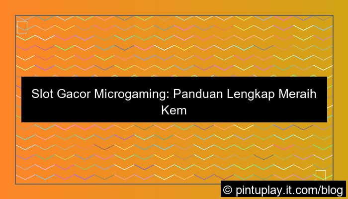 visual slot gacor microgaming